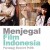 Menari di Lantai yang Berjungkit: Problem Cara Pandang Industri Film Indonesia Menari di Lantai yang Berjungkit: Problem Cara Pandang Industri Film Indonesia